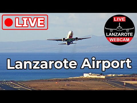 lanzarote airport arrecife live cam spain